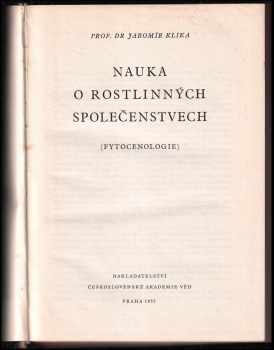 Jaromír Klika: Nauka o rostlinných společenstvech