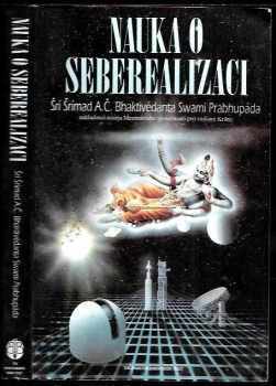 A. Č. Bhaktivédanta Swami Prabhupáda: Nauka o seberealizaci