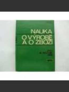 Nauka o výrobě a o zboží pro I. ročník SEŠ