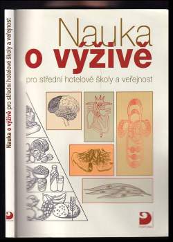 Libuše Kuderová: Nauka o výživě pro střední hotelové školy a veřejnost