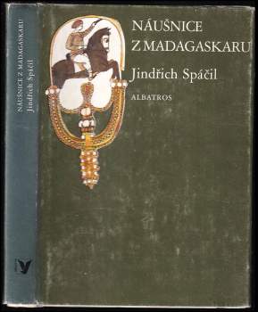 Jindřich Spáčil: Náušnice z Madagaskaru