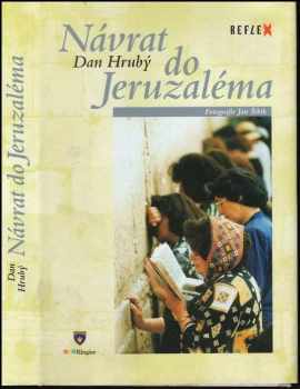 Dan Hrubý: Návrat do Jeruzaléma
