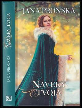 Jana Pronská: Naveky tvoja