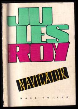 Jules Roy: Navigátor