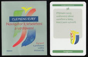 Clemens Kuby: Navigátor k sebeléčení a uzdravení