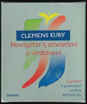 Navigátor k sebeléčení a uzdravení