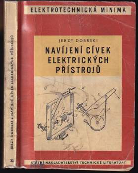 Navíjení cívek elektrických přístrojů