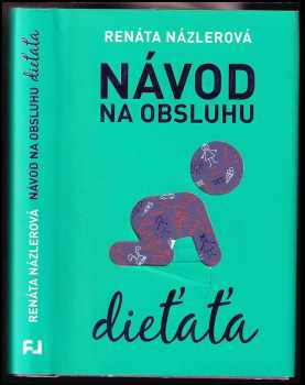 Návod na obsluhu dieťaťa
