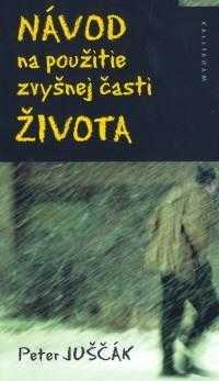 Návod na použitie zvyšnej časti života