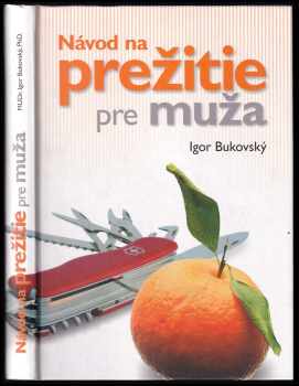 Návod na prežitie pre muža