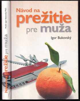 Návod na prežitie pre muža