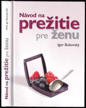 Návod na prežitie pre ženu