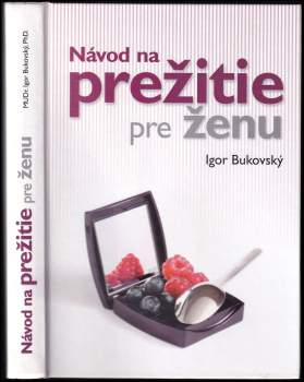 Návod na prežitie pre ženu
