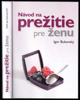 Návod na prežitie pre ženu