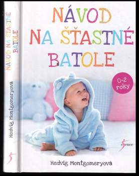 Hedvig Montgomery: Návod na šťastné batole