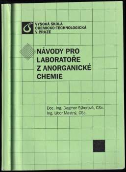 Dagmar Sýkorová: Návody pro laboratoře z anorganické chemie