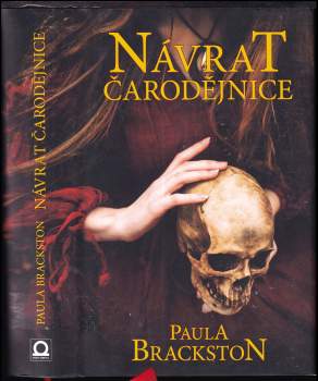 Paula Brackston: Návrat čarodějnice