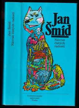 Návrat čistých radostí - Jan Šmíd (1989, Československý spisovatel) - ID: 808943
