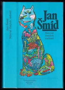 Jan Šmíd: Návrat čistých radostí