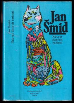 Jan Šmíd: Návrat čistých radostí