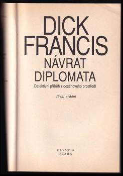 Dick Francis: Návrat diplomata