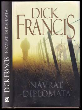Dick Francis: Návrat diplomata