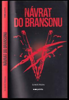 Hejda Luboš: Návrat do Bransonu