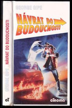 George Gipe: Návrat do budoucnosti