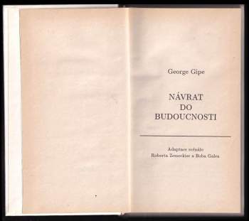 George Gipe: Návrat do budoucnosti