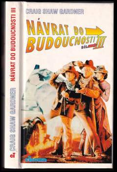 Craig Shaw Gardner: Návrat do budoucnosti III