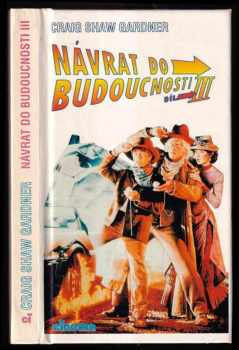 Craig Shaw Gardner: Návrat do budoucnosti III
