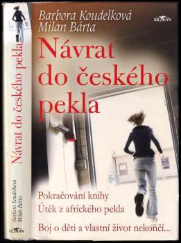 Milan Bárta: Návrat do českého pekla