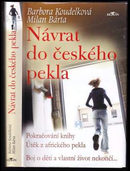 Milan Bárta: Návrat do českého pekla