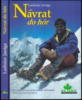 Ladislav Janiga: Návrat do hôr
