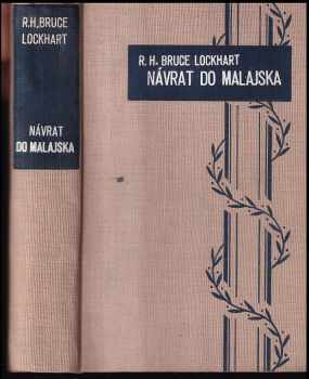 Robert Hamilton Bruce Lockhart: Návrat do Malajska