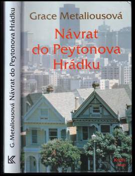 Grace Metalious: Návrat do Peytonova Hrádku