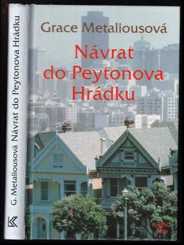 Návrat do Peytonova Hrádku - Grace Metalious (1994, Knižní klub) - ID: 777782