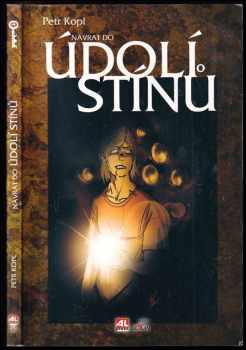 Návrat do údolí stínů