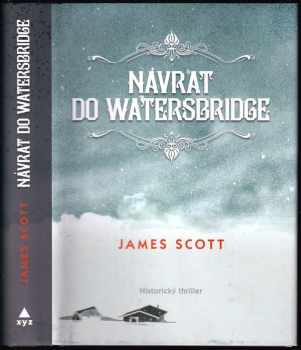 James Scott: Návrat do Watersbridge