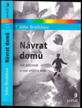 John Bradshaw: Návrat domů