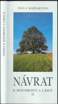 Návrat k moudrosti a lásce II