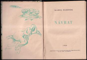 Karel Fleissig: Návrat