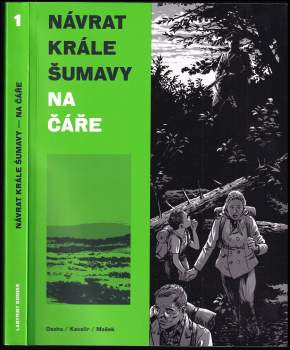 Návrat Krále Šumavy : Na čáře