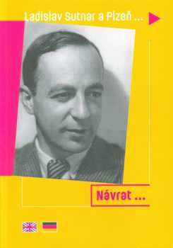 Návrat... Ladislava Sutnara
