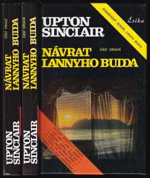 Upton Sinclair: Návrat Lannyho Budda Část 1. + 2.