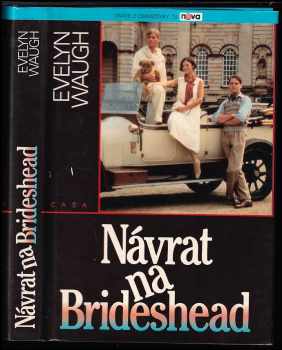 Evelyn Waugh: Návrat na Brideshead