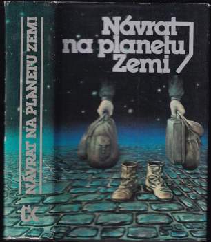 Návrat na planetu Zemi : antologie české a slovenské science fiction - Miroslav Jiránek (1985, Svoboda) - ID: 770061