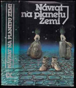 Návrat na planetu Zemi : antologie české a slovenské science fiction - Miroslav Jiránek (1985, Svoboda) - ID: 459518