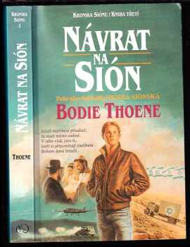 Návrat na Sión - Bodie Thoene (2003, Křesťanský život) - ID: 684730