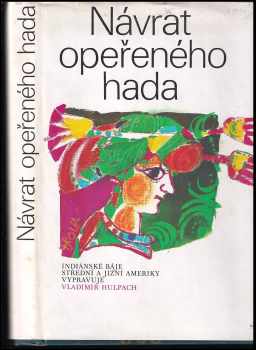 Vladimír Hulpach: Návrat Opeřeného hada